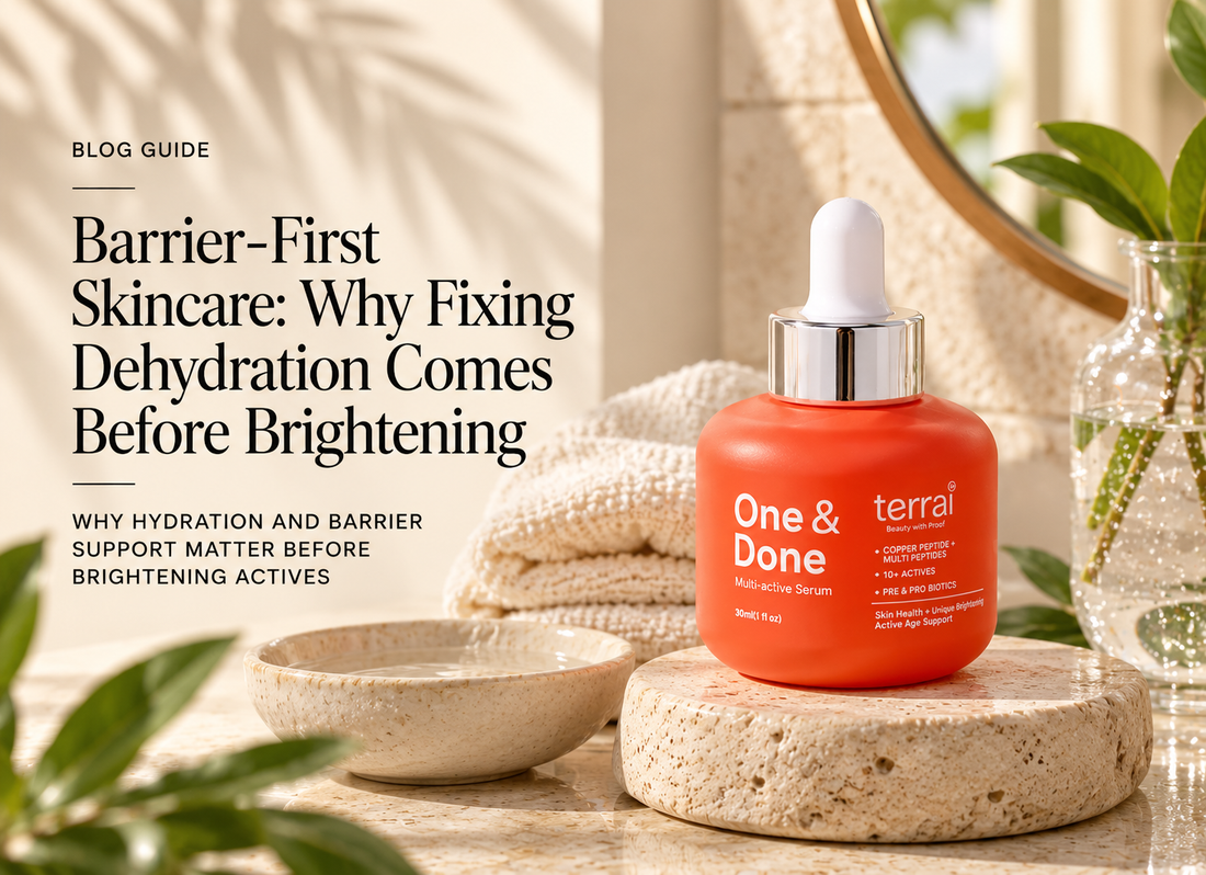 Barrier-First Skincare: Why Fixing Dehydration Comes Before Brightening