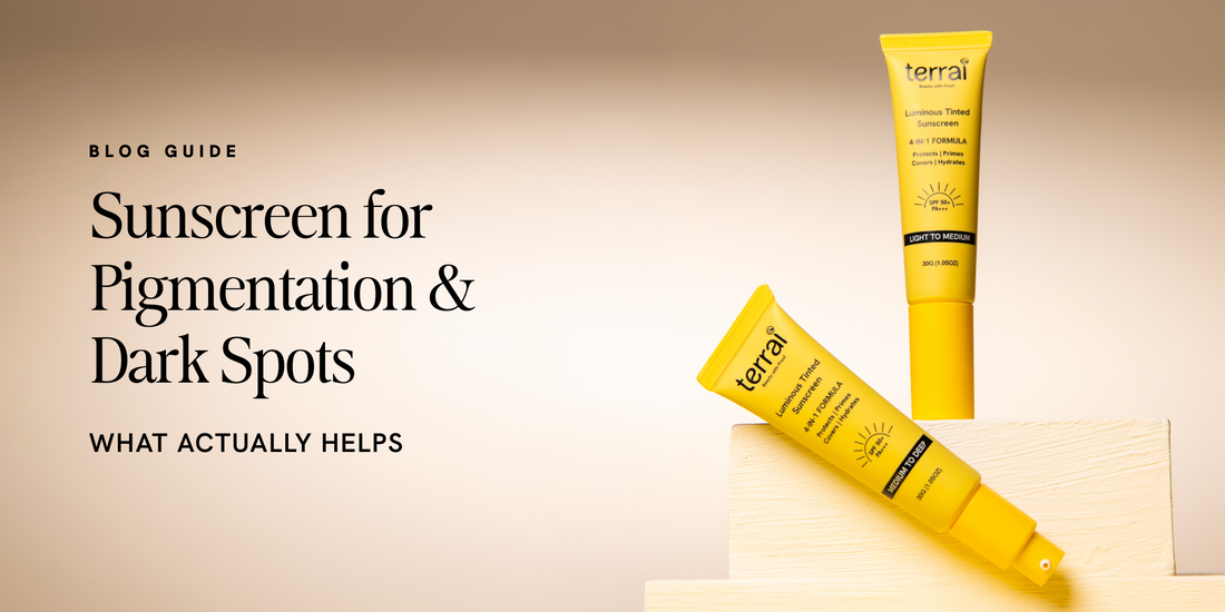 Sunscreen for Pigmentation & Dark Spots: What Actually Helps
