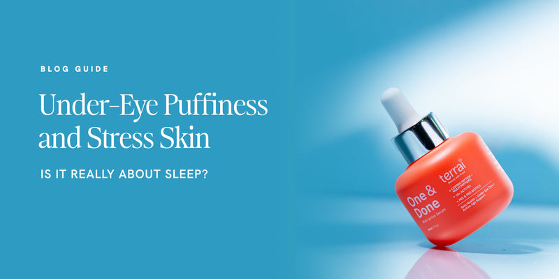 Under-Eye Puffiness and Stress Skin: Is It Really About Sleep?